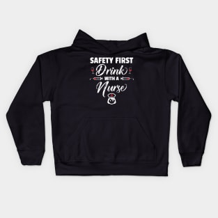 Safety First Drink With A Nurse Funny St Patricks Day Kids Hoodie